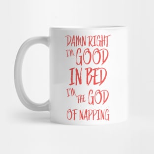 I am good in bed - red version Mug
